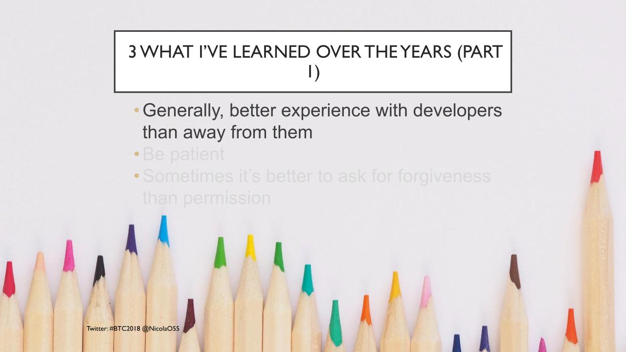 1st slide at BTC conference, “Generally better experience with developers than way from them”